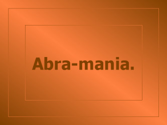 Abra-mania!